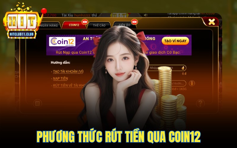 Rút Tiền Hitclub | Hướng Dẫn Cực Dễ Hiểu Cho Người Mới 4 Phương thức rút tiền qua Coin12
