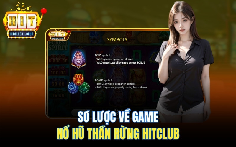 Nổ Hũ Thần Rừng | Bí Quyết Quay Hũ Nổ 20 Củ Từ Cao Thủ 2 Sơ lược về game Nổ Hũ Thần Rừng HitClub