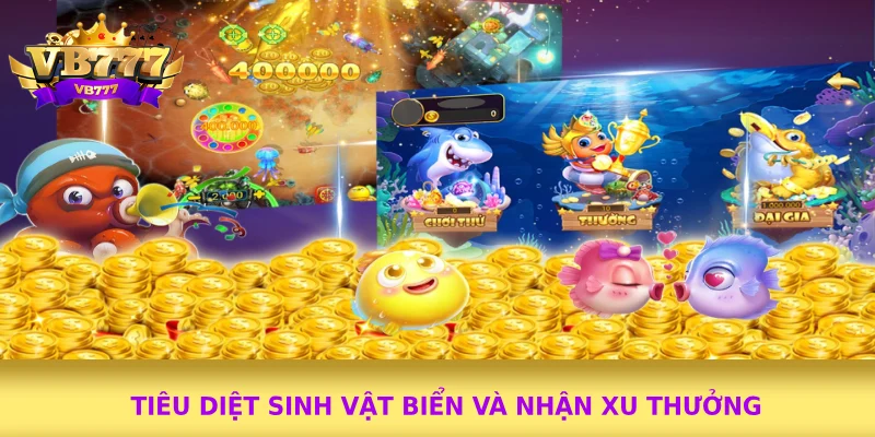 Cách Tiêu Diệt Sinh Vật Biển Và Nhận Xu Thưởng Nhanh Chóng